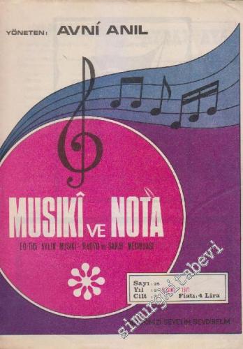 Musiki ve Nota - Eğitici Aylık Musıki - Radyo ve Sanat Mecmuası - Sayı: 25  3  3  Kasım
