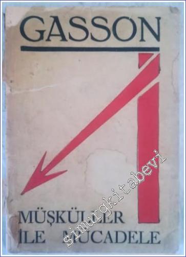 Müşküllerle Mücadele -        1930