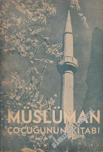 Müslüman Çocuğunun Kitabı -        1948