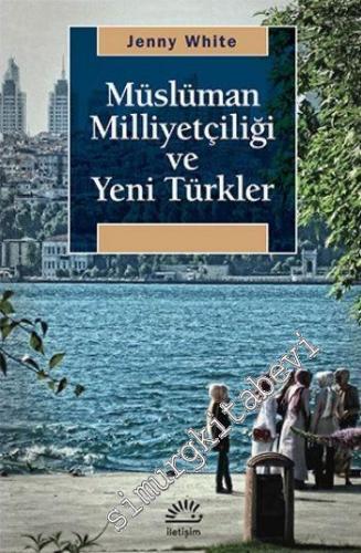 Müslüman Milliyetçiliği ve Yeni Türkler