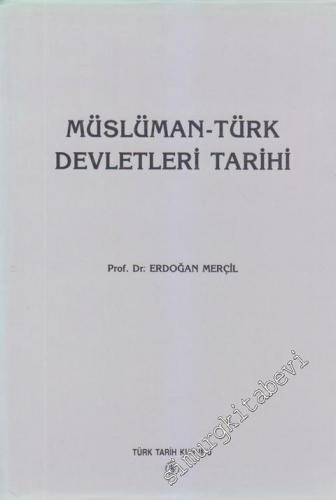 Müslüman Türk Devletleri Tarihi CİLTLİ