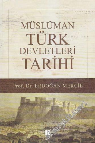 Müslüman Türk Devletleri Tarihi -