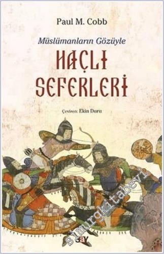 Müslümanların Gözüyle Haçlı Seferleri -        2018