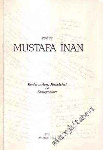 Mustafa İnan: Konferansları, Makaleleri ve Konuşmaları -        1987