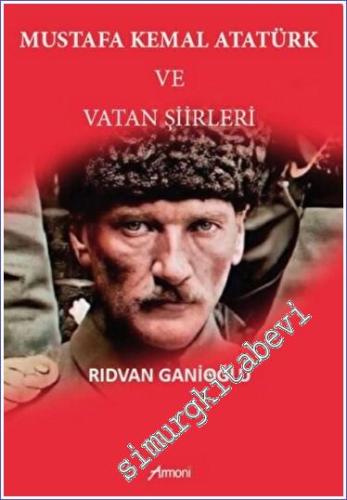 Mustafa Kemal Atatürk ve Vatan Şiirleri - 2022
