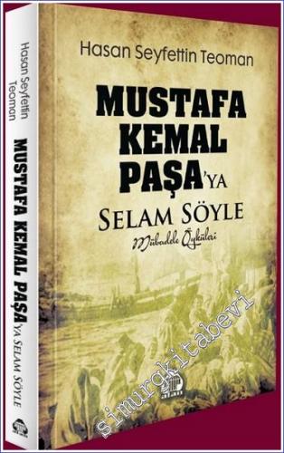 Mustafa Kemal Paşa'ya Selam Söyle - Mübadele Öyküleri - 2022