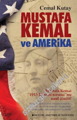 Mustafa Kemal Ve Amerika