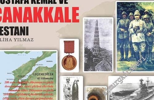 Mustafa Kemal ve Çanakkale Destanı