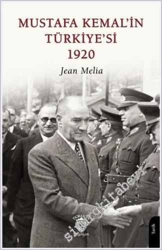 Mustafa Kemal'in Türkiye'si 1920 -        2025