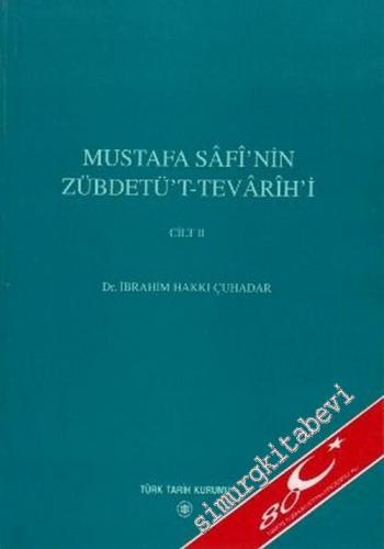 Mustafa Safi'nin Zübdetü't - Tevarih'i 2 Cilt TAKIM -        2003