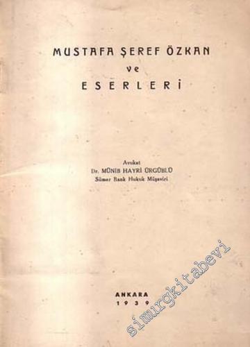 Mustafa Şeref Özkan ve Eserleri -        1939