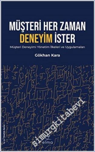 Müşteri Her Zaman Deneyim İster -        2022