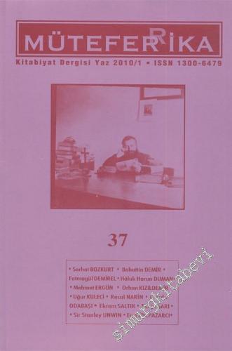 Müteferrika Kitabiyat Dergisi - Sayı: 37      Kış