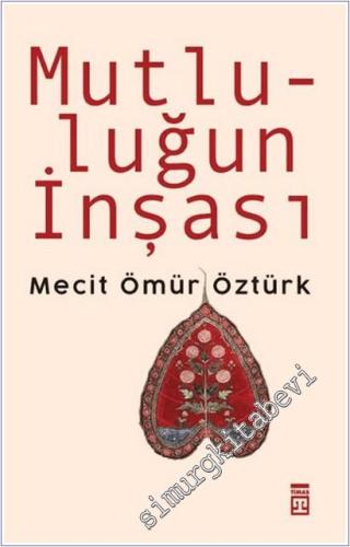 Mutluluğun İnşası - 2026
