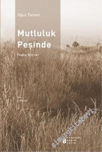 Mutluluk Peşinde  -        2005