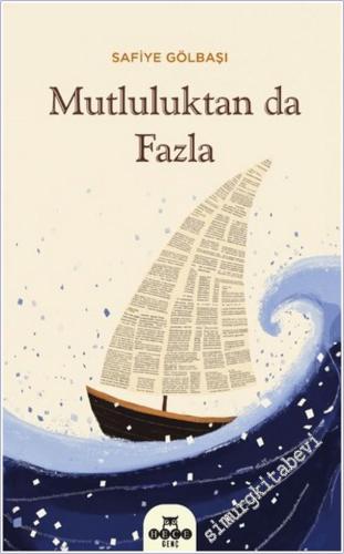 Mutluluktan da Fazla -        2025