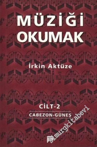Müziği Okumak 2. Cilt: Cabezon - Güneş