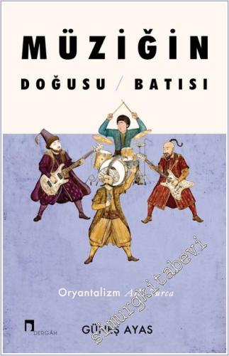 Müziğin Doğusu Batısı : Oryantalizm Alla Turca  -        2026