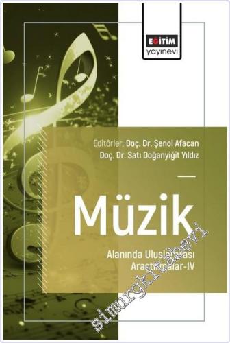 Müzik Alanında Uluslararası Araştırmalar - 4 - 2025