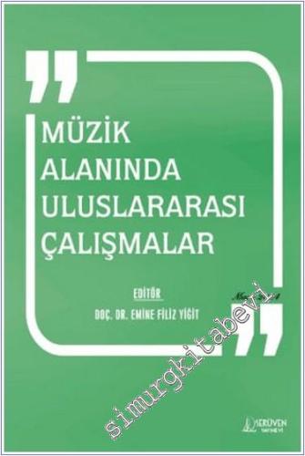 Müzik Alanında Uluslararası Çalışmalar - Mart 2024 -        2024