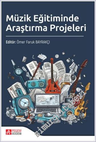 Müzik Eğitiminde Araştırma Projeleri -        2024