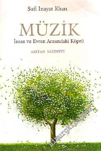 Müzik: İnsan ve Evren Arasındaki Köprü -        2001