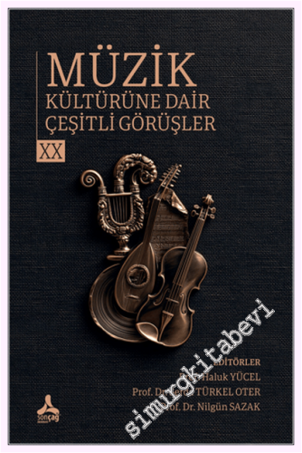 Müzik Kültürüne Dair Çeşitli Görüşler - 20 - 2026