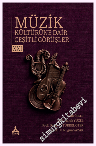 Müzik Kültürüne Dair Çeşitli Görüşler - 21 - 2026