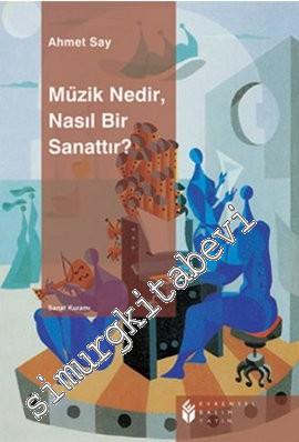 Müzik Nedir Nasıl Bir Sanattır?