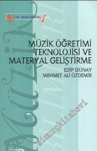 Müzik Öğretimi Teknolojisi ve Materyal Geliştirme -
