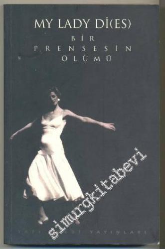 My Lady Di (es): Bir Prensesin Ölümü -        1997