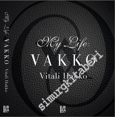My Life: Vakko