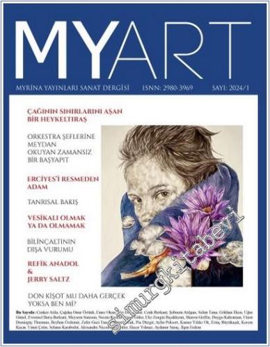 Myart Myrina Yayınları Sanat Dergisi - Sayı: 1      Ocak - Mart 2024