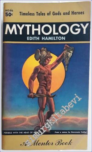 Mythology : Timeless Tales of Gods and Heroes - 1956