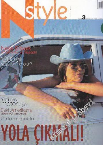 N Style Dergisi - Sayı: 3      Ağustos