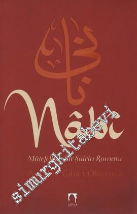 Nâbi: Mütefekkir Bir Şairin Romanı -