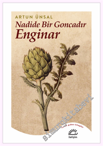 Nadide Bir Goncadır Enginar - 2021