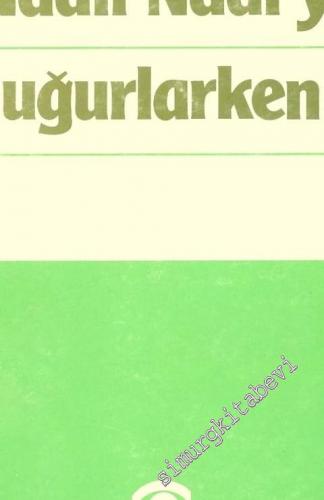 Nadir Nadi'yi Uğurlarken -        1992