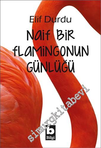 Naif Bir Flamingonun Günlüğü - 2016