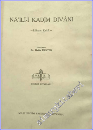 Nail-i Kadim Divanı - Ediyon Kritik