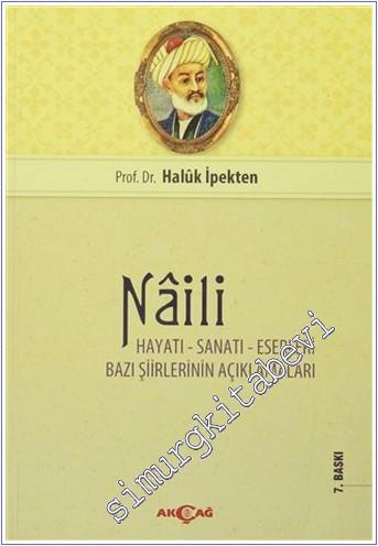 Naili: Hayatı, Sanatı, Eserleri -        2018