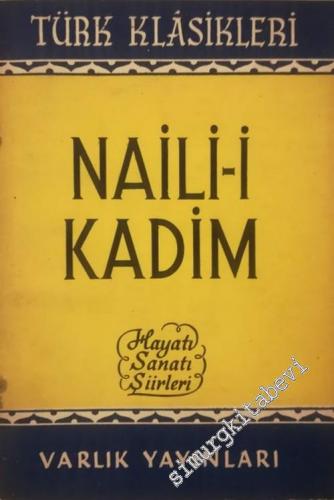 Naili-i Kadim: Hayatı Sanatı Şiirleri -        1953