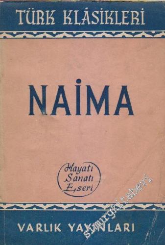 Naima: Hayatı, Sanatı, Eserleri - İMZALI ve İTHAFLI