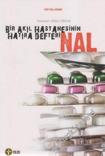 Nal : Bir Akıl Hastanesinin Hatıra Defteri -