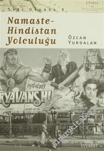Namaste: Hindistan Yolculuğu -        2003