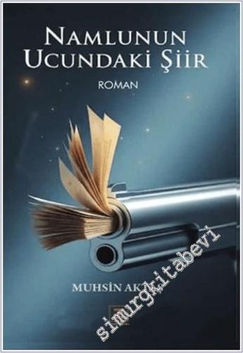 Namlunun Ucundaki Şiir -        2025