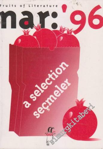 Nar: ‘96 Seçmeler - a selection, İki Aylık Edebiyat Dergisi - Seçmeler