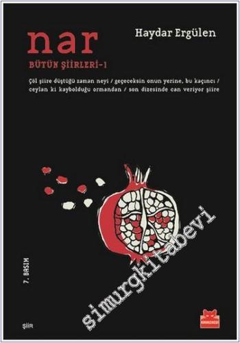 Nar : Bütün Şiirleri 1 -        2022