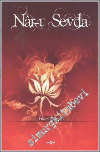 Nar-ı Sevda -        2011