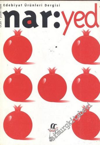 Nar: İki Aylık Edebiyat Dergisi  - Ocak - Şubat 1996; Sayı: 7